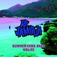 Jamituh Summer Time 2k21 Vol II Preview