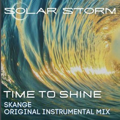 Time To Shine (Skange Original Mix)