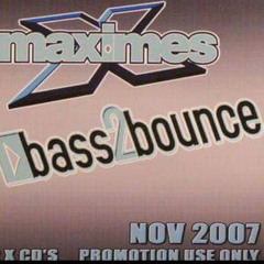 Bass2bounce @ Maximes - N.A.T -  EASY - NELSON SANTOS 2007
