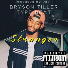 Bryson Tiller Type Beat - "Stranger"