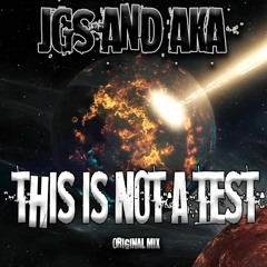 JGS & Aka - This Is Not A Test (Sample)