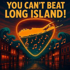 Can't Beat Long Island