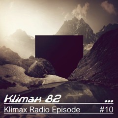 Klimax Radio Episode #10 Black Paradise [Yotto, Tinlicker, CASSIMM, Frost, Spencer Brown & more...]