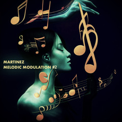 Melodic Modulation #2 (LiveMix)