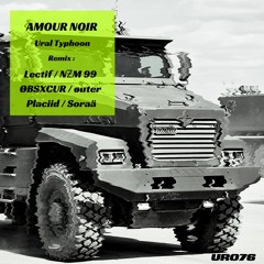 PREMIERE #1403 | Amour Noir - Ural Typhoon (NƵM 99 Remix) [Unusual Records] 2021