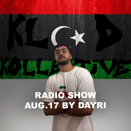 kloud kollective Radio Show by Dayri 17.08.2025