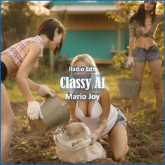 Mario Joy - Classy Af [ Deep House Music]