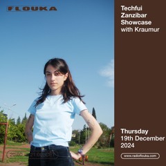 Techfui Zanzibar Showcase Feature w/ Kraumur - 19/12/2024