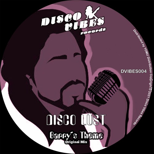 Disco Lust - Barry's Theme (Original Mix)