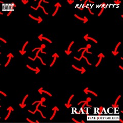 Rat Race (Feat. Joey Golden)