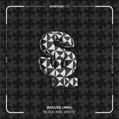 011. WOLVES (arg) - BLACK AND WHITE (Extended Mix)