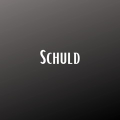 Schuld (Pastiche/Remix/Mashup)