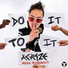 Do It To It (ft. Cherish)(ACRAZE Mix)