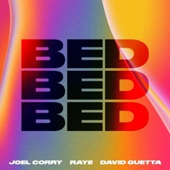 Joel Corry X RAYE X David Guetta - BED (Maayan Sudri Remix)