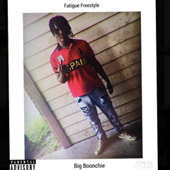 Fatigue Freestyle - Big Boonchie.mp3