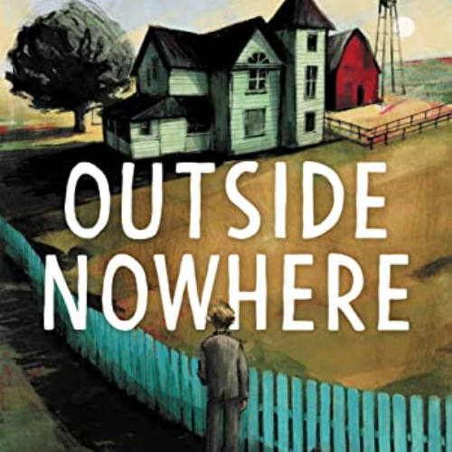 DOWNLOAD PDF ✉️ Outside Nowhere by  Adam Borba [PDF EBOOK EPUB KINDLE]