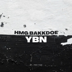 HMG BAKKDOE FT. PRG POP- YBN