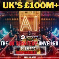 UK's $100M+ Plan for Responsible AI