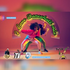 I LOVE DANCEHALL MIX 1/24