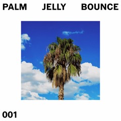 Palm Jelly Bounce(001)
