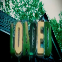 Loaded