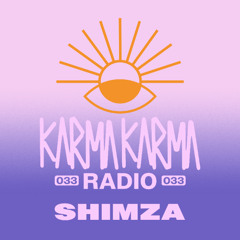 Karma Karma Radio 033