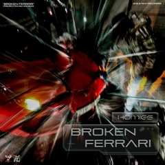 BROKEN FERRARI - 호미들