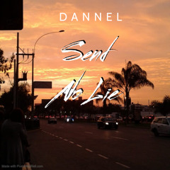 Dannel - Send No Lie  (Original Mix)