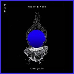 Hicky & Kalo - Outage (Original Mix)