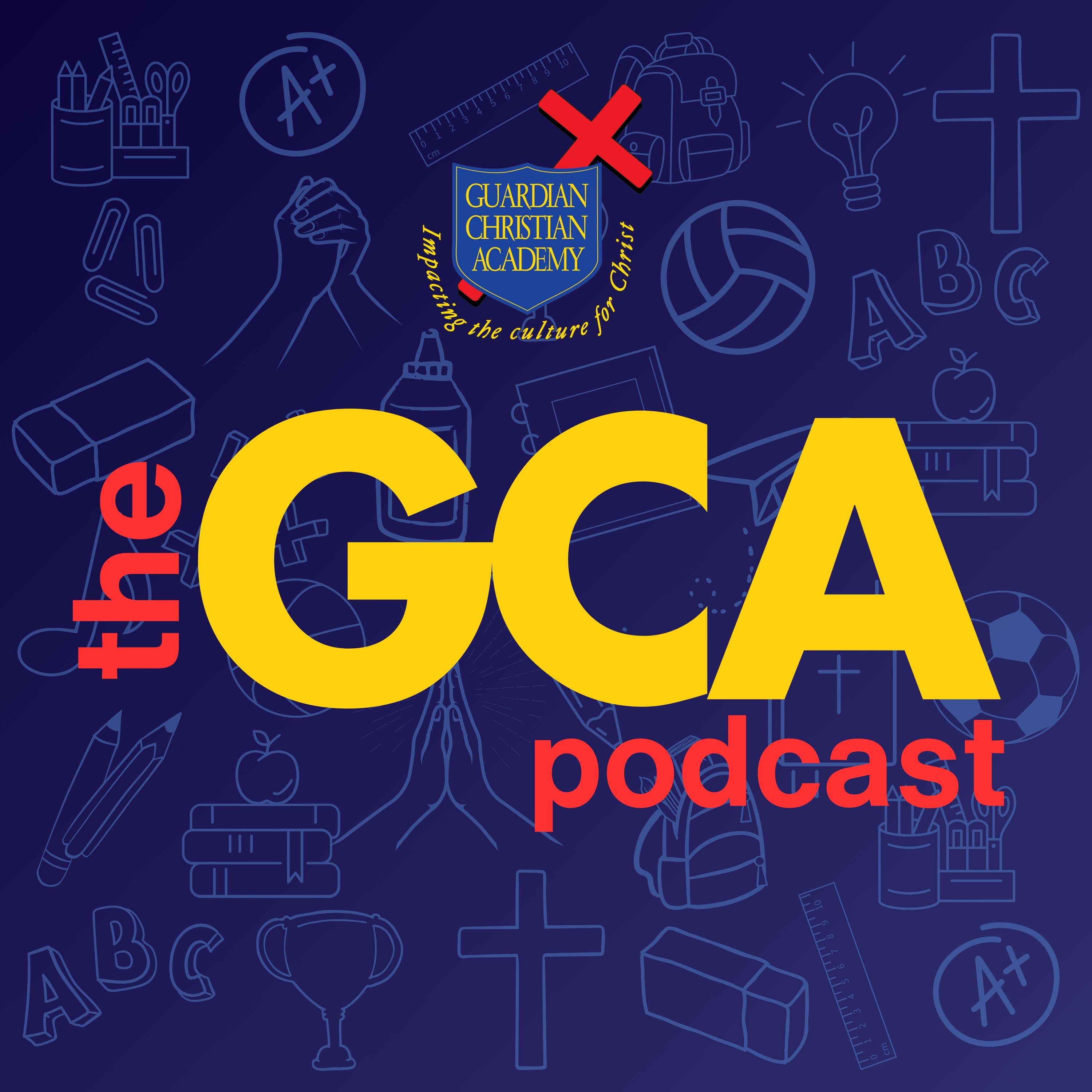 Guardian Christian Academy  Podcast