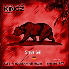 Steve Gél Guest Mix on C✯HNR Ep. 107