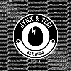 JYNX & Tegi - Bailando [BIRDFEED]