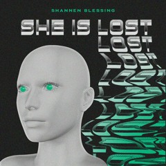 Four Four Premiere: Shannen Blessing - She Is Lost [Free Download]