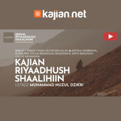 1731. Riyaadhush Shaalihiin - Ustadz Muhammad Nuzul Dzikri, Lc.
