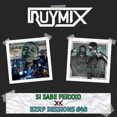 Si Sabe Ferxoo X BZRP Music Sessions #48(Ruymix Mashup)Feid,Blessd,Tiago PZK,Bizarrap[FREE DOWNLOAD]