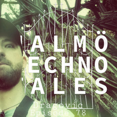 Malmö Techno Tales Episode 78 - Dragovic