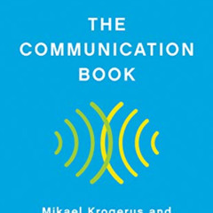 Read PDF 💚 The Communication Book: 44 Ideas for Better Conversations Every Day by  M