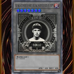 BADKLAAT - UK CHEESE (JOINT EFFORT UK SPEED VIP) (FREE DOWNLOAD)