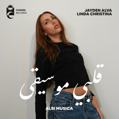 Jayden Alva, Linda Christina - Albi Musica | قلبي موسيقى