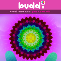 Buddi Theme Tune (Pots And Pans Remix)