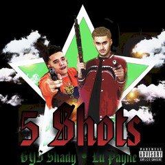 Lu X GYS Shady - 5 Shots (Marvelous ENT)