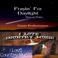 Prayin For Daylight By Dj Aliababoa (Acoustic Country Jazz Soul Love Song, Rascal Flatts Cover)