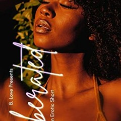 [VIEW] PDF 📤 Liberated : An Erotic Short by  Kimberly Brown [EPUB KINDLE PDF EBOOK]