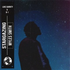 Myles Smith - Stargazing (Luke Garrity & N-1 Remix)