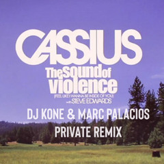 Sound of Violence (DJ Kone & Marc Palacios Private remix)