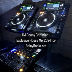 Exclusive House Mix 2024 For RelayRadio.net