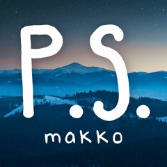 Makko - P.S. [HARDTEKK EDIT]