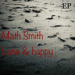 Math Smith - Lane (Original mix)