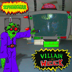 VILLAIN OF THE WEEK