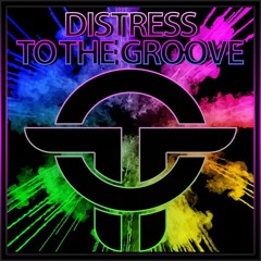 Distress - To The Groove (Original Mix)